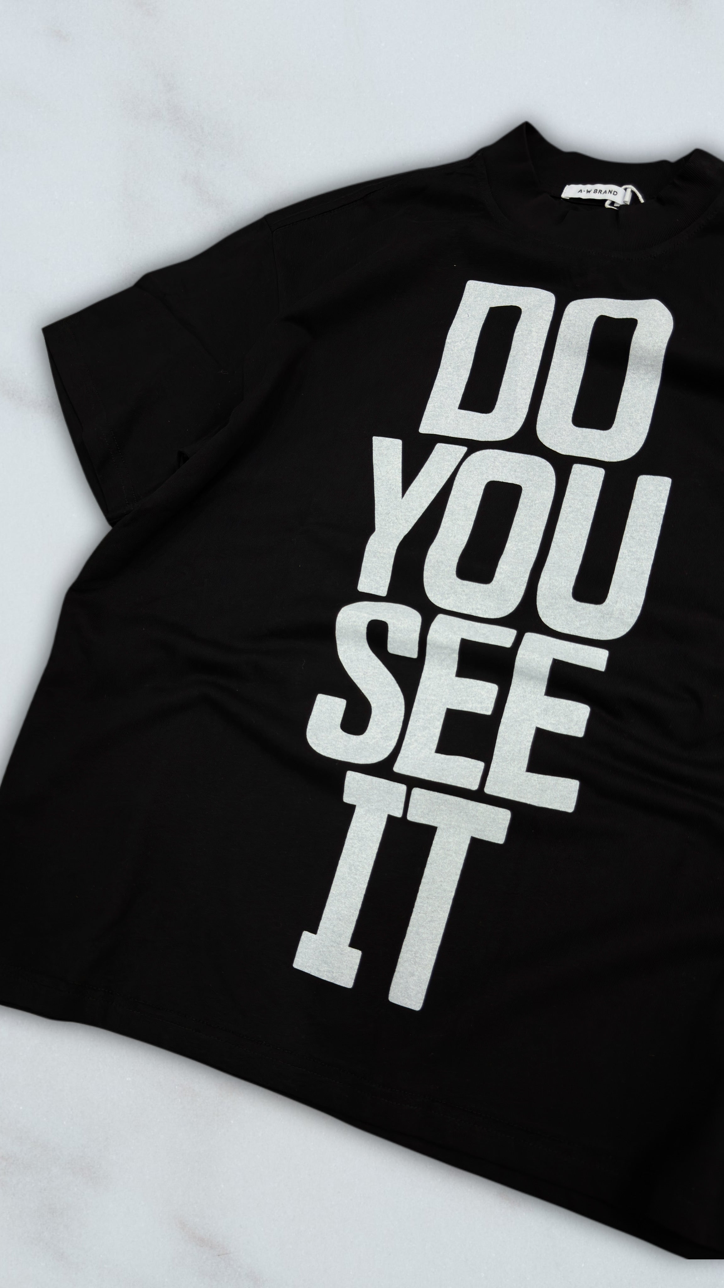 T SHIRT YOU SEE