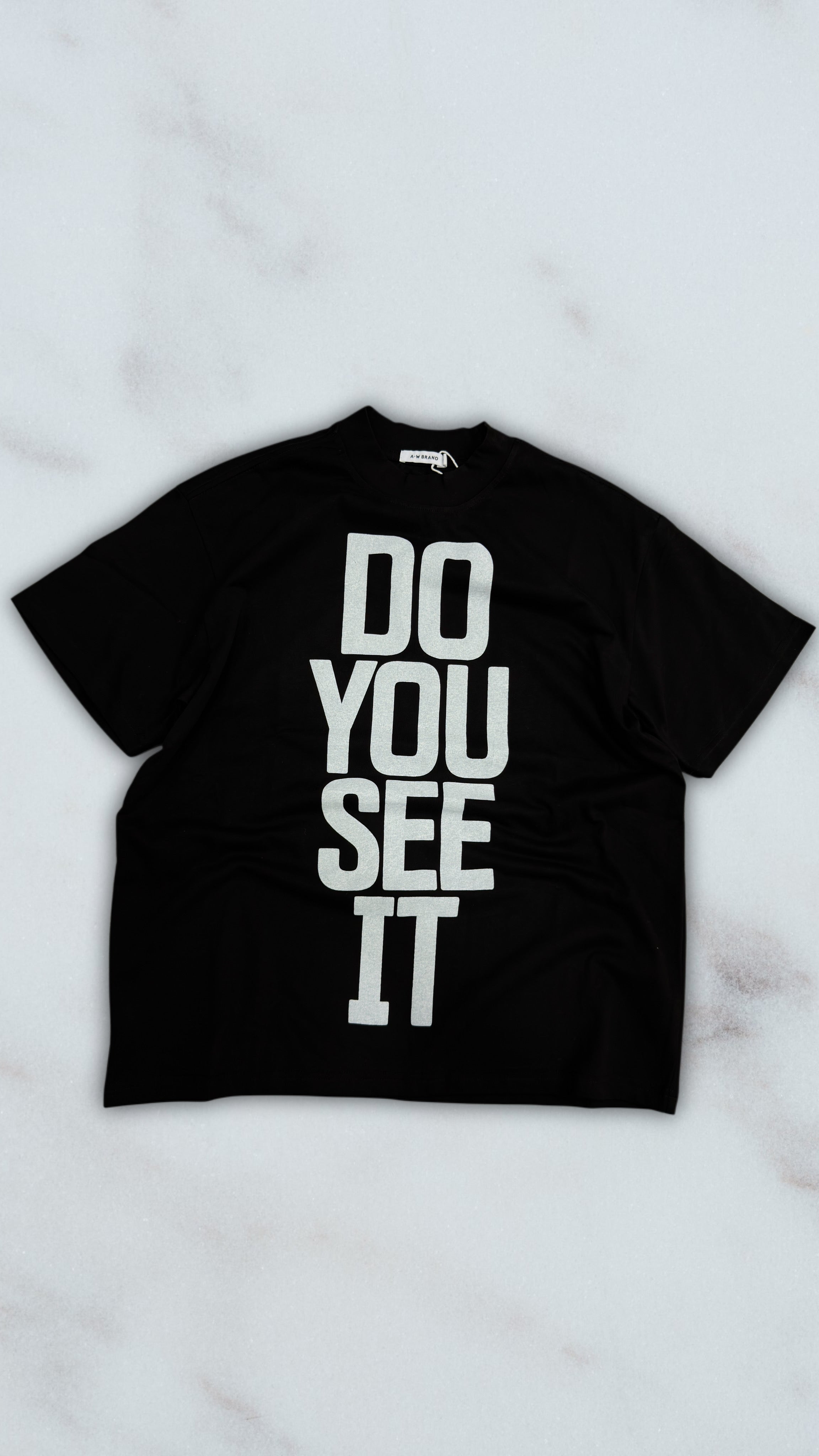 T SHIRT YOU SEE