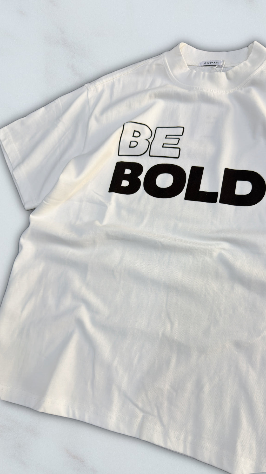 T SHIRT BE BOLD